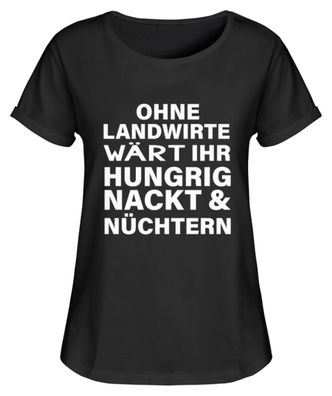OHNE Landwirte WÄRT IHR Hungrig - Damen RollUp Shirt
