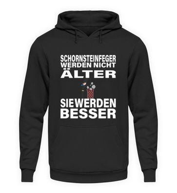 Schornsteinnfeger WERDEN NICHT - Unisex Kapuzenpullover Hoodie