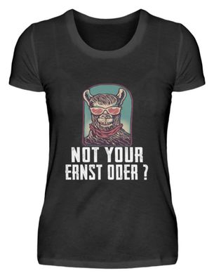 NOT YOUR ERNST ODER? - Damen Basic T-Shirt-UFYK8AV9
