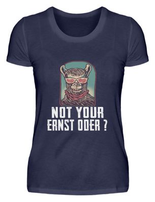 NOT YOUR ERNST ODER? - Damen Premium Shirt-UFYK8AV9