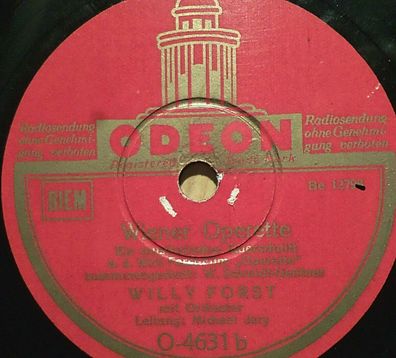 WILLY FORST "Ich bin ja heute so verliebt / Wiener Operette" 10" Odeon 1941 10"