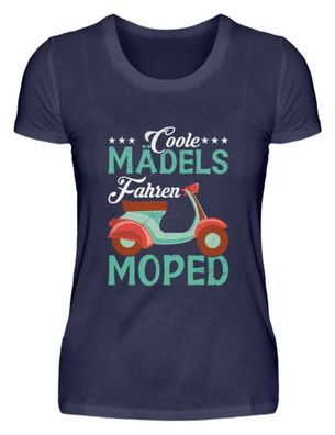 Coole MÄDELS Fahien MOPED - Damen Premium Shirt-39K9HDVO