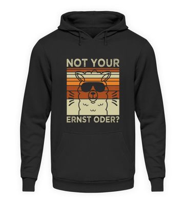 NOT YOUR ERNST ODER? - Unisex Hoodie-O26162WE