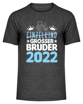 Einzelkind Grosser BRUDER 2022 - Herren Melange Shirt