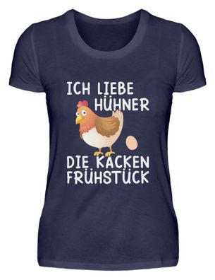 ICH LIEBE HÜHNER DIE KACKEN Frühstück - Damen Premiumshirt