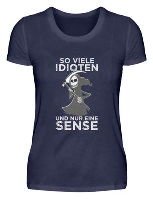 SO VIELE Idioten UND NUR EINE SENSE - Damen Premium Shirt-5SJGCFCT