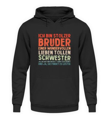 ICH BIN Stolzer BRUDER EINER Wundervolle - Unisex Kapuzenpullover Hoodie