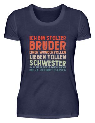 ICH BIN Stolzer BRUDER EINER Wundervolle - Damen Premiumshirt