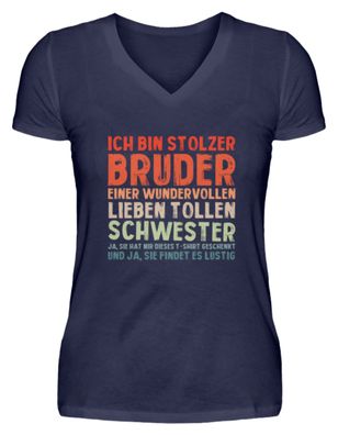 ICH BIN Stolzer BRUDER EINER Wundervolle - V-Neck Damenshirt