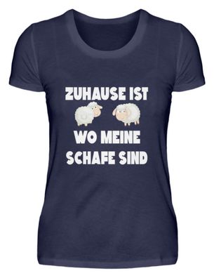 Zuhauseist WO MEINE SCHAFE SIND - Damen Premiumshirt
