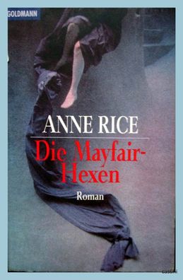 Die Mayfair-Hexen Anne Rice