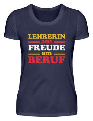 Lehrerin aus FREUDE am BERUF - Damen Premiumshirt
