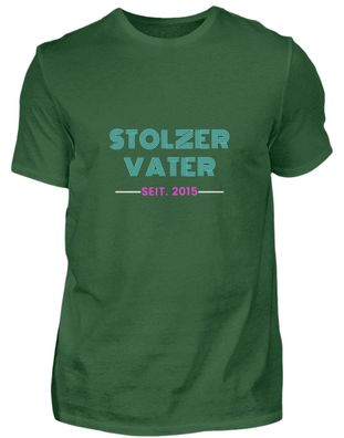 Stolzer VATER SEIT. 2015 - Herren Shirt