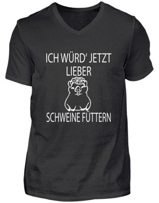 ICH WÜRD'JETZT LIEBER Schweine Füttern - Herren V-Neck Shirt