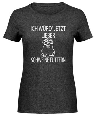 ICH WÜRD'JETZT LIEBER Schweine Füttern - Damen Melange Shirt