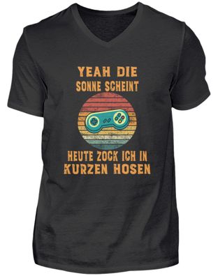 YEAH DIE SONNE Scheint HEUTE ZOCK ICH - Herren V-Neck Shirt