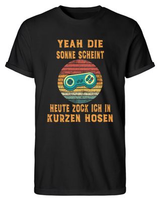 YEAH DIE SONNE Scheint HEUTE ZOCK ICH - Herren RollUp Shirt