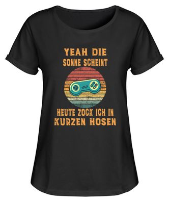 YEAH DIE SONNE Scheint HEUTE ZOCK ICH - Damen RollUp Shirt