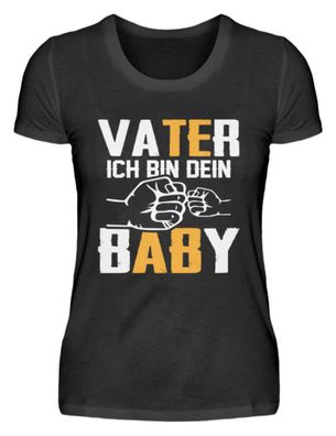 VATER ICH BIN DEIN BABY - Damen Basic T-Shirt-15F0AEQR