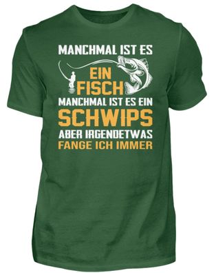 Manchmal IST ES EIN FISCH Manchmal IST - Herren Basic T-Shirt-V0XKMZYU