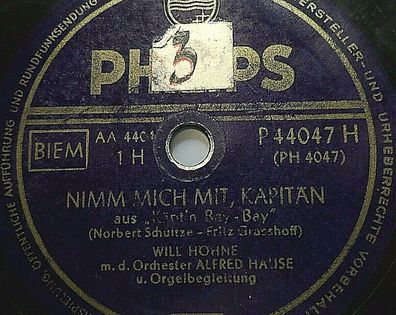 WILL HÖHNE "Kleine weisse Möwe / Nimm mich mit, Kapitän..." Philips 78rpm 10"