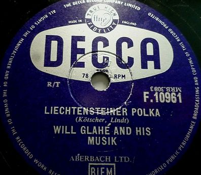 WILL GLAHÉ "Liechtensteiner Polka / Swiss Kanton" Decca 78rpm 10"