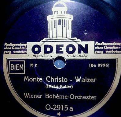 WIENER BOHÉME-ORCHESTER "Tesoro Mio / Monte Christo" Odeon 1930 78rpm 10"