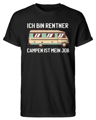 ICH BIN Rentner CAMPEN IST MEIN JOB - Herren RollUp Shirt
