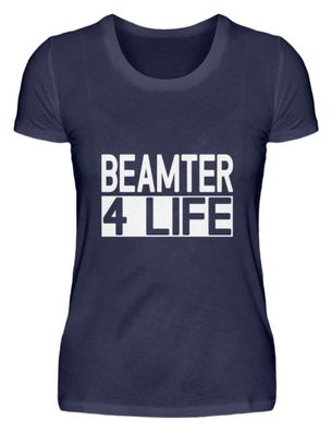 Beamter 4 Life - Damen Premiumshirt