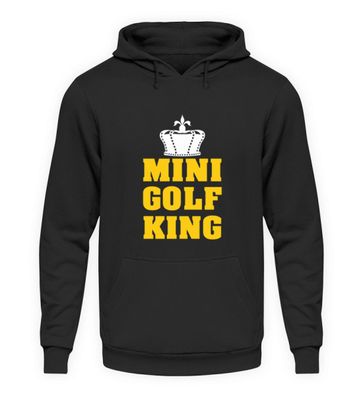 Mini Golf King - Unisex Kapuzenpullover Hoodie
