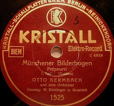 Walter Simlinger & Otto Kermbach "Münchener Bilderbogen" Kristall 78rpm 10"