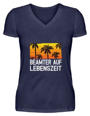 Beamter auf Lebenszeit - V-Neck Damenshirt