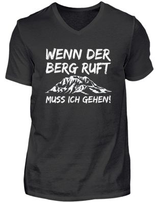 WENN DER BERG RUFT MUSS ICH GEHEN! - Herren V-Neck Shirt