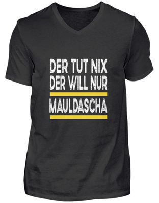 Der tut nix der will nur Mauldascha - Herren V-Neck Shirt