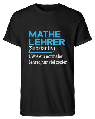 Mathe Lehrer Substantiv 1. Wie ein - Herren RollUp Shirt