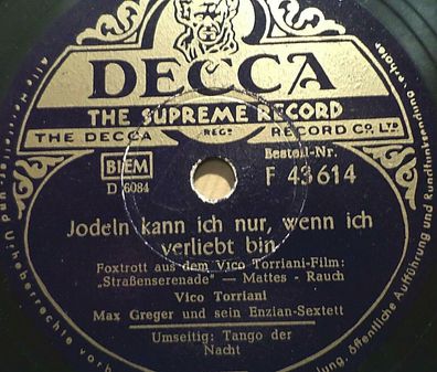 Vico Torriani "Jodeln kann ich nur, wenn ich verliebt bin" Decca 78rpm 10"