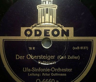 UFA-SINFONIE-ORCHESTER & Artur Guttmann "Offenbachiana / Der Obersteiger" Odeon