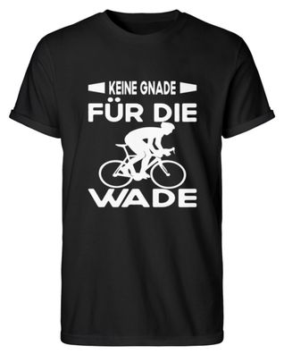 Keine Gnade für die Wade - Herren RollUp Shirt
