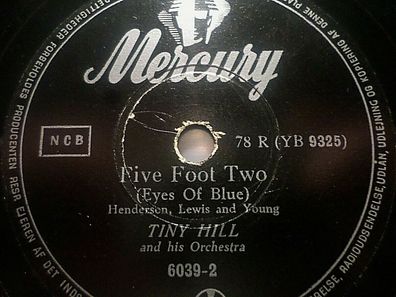 TINY HILL & His Orchestra "Five Fool Two / More It On Over" Mercury 78rpm 10"