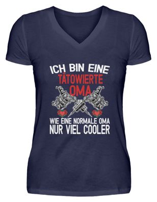 Ich bin eine Tätowierte Oma wie eine - V-Neck Damenshirt