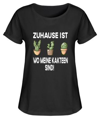 Zuhause ist wo meine Kakteen sind! - Damen RollUp Shirt