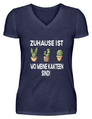 Zuhause ist wo meine Kakteen sind! - V-Neck Damenshirt