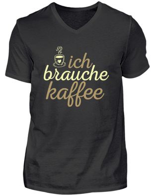 ICH Brauche KAFFEE - Herren V-Neck Shirt