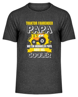 Traktor Fahrender PAPA WIE EIN Normaler - Herren Melange Shirt