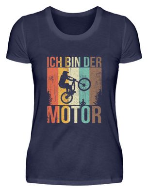 ICH BIN DER MOTOR - Damen Premium Shirt-OXLOZP6M