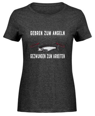 GEBREN ZUM ANGELN - Damen Melange Shirt