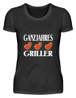 Ganzjahres Griller - Damenshirt