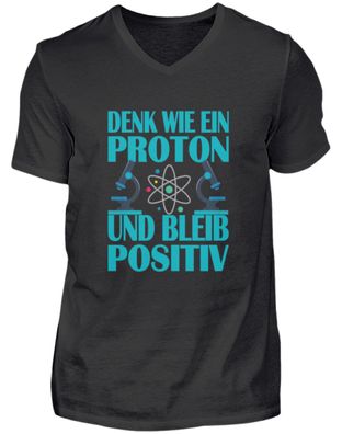 Denk wie ein Proton und bleib Positiv - Herren V-Neck Shirt