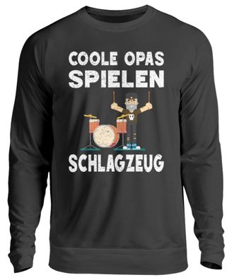 Coole Opas spielen Schlagzeug - Unisex Pullover