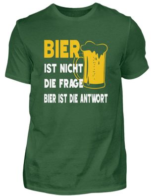 Bier nicht frage bier ist die antwort - Herren Shirt